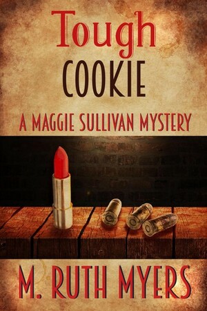 Tough Cookie by M. Ruth Myers