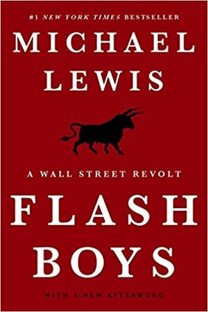 Flash Boys: Uppror på Wall Street by Michael Lewis