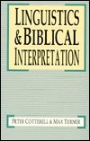 Linguistics and Biblical Interpretation by Peter Cotterell, Max Turner