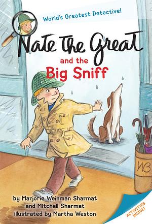 Nate the Great and the Big Sniff by Marjorie Weinman Sharmat, Mitchell Sharmat