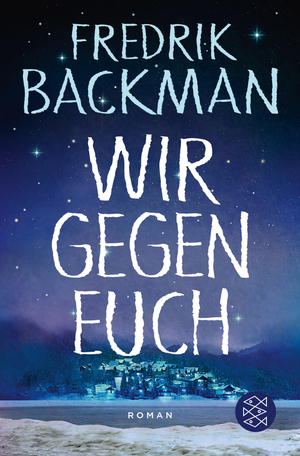 Wir gegen euch by Fredrik Backman