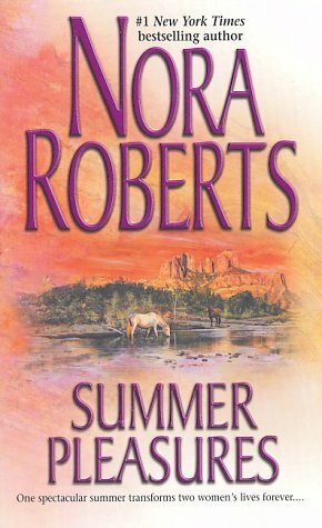 Summer Pleasures by Nora Roberts