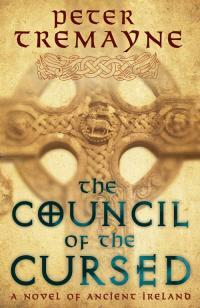 The Council of the Cursed by Peter Tremayne