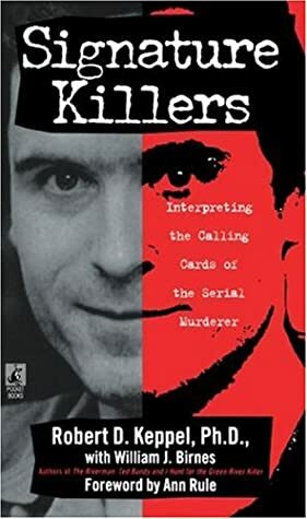 Signature Killers by Robert D. Keppel