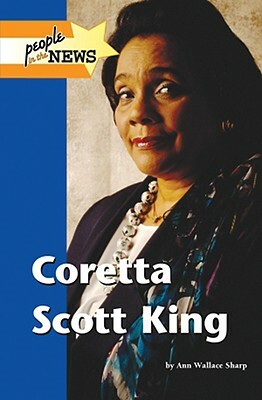 Coretta Scott King by Anne Wallace Sharp