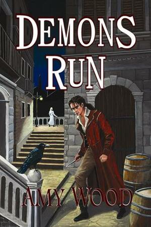 Demons Run by Amy Wood