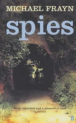 Spies by Michael Frayn by Michael Frayn