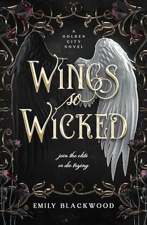 Wings So Wicked by Emily Blackwood