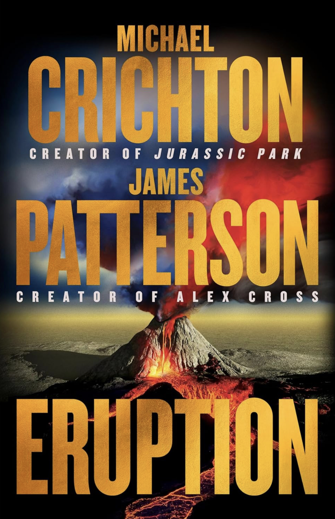 Eruption by James Patterson, Michael Crichton | The StoryGraph