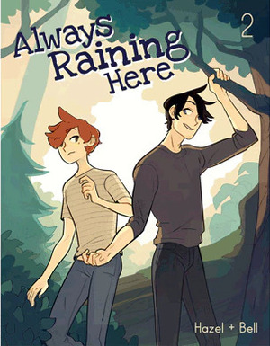 Always Raining Here by Hazel + Bell