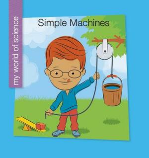 Simple Machines by Katie Marsico