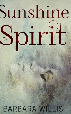 Sunshine Spirit by Barbara Willis