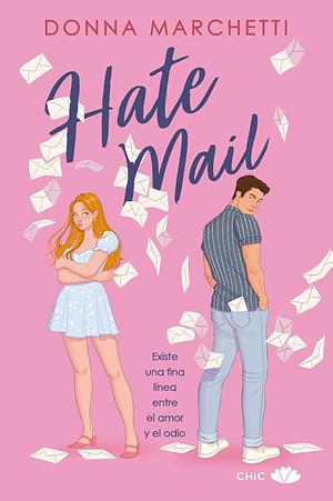 Hate Mail by Donna Marchetti