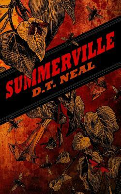 Summerville by D. T. Neal