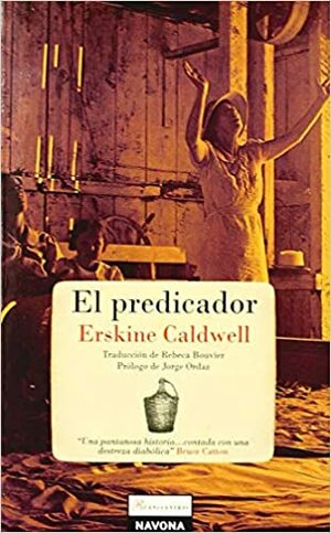 El predicador by Erskine Caldwell, Jorge Ordaz