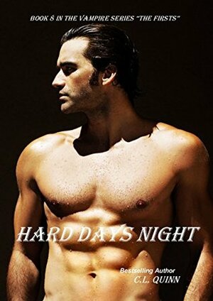 Hard Days Night by C.L. Quinn