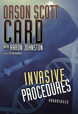 Invasive Procedures by Aaron Johnston, Orson Scott Card