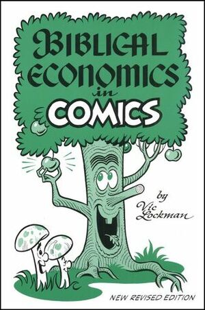 Biblical Economics in Comics by Vic Lockman