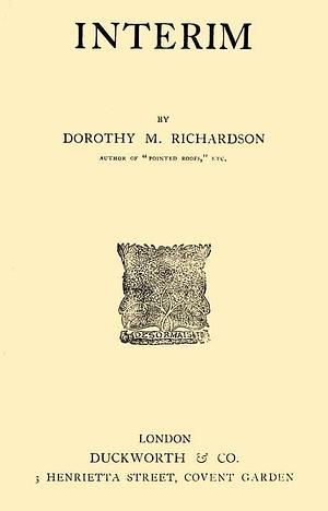 Interim by Dorothy M. Richardson