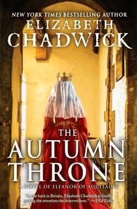 The Autumn Throne by Elizabeth Chadwick