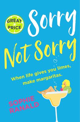 Sorry Not Sorry by Sophie Ranald