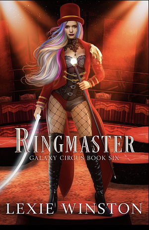 Ringmaster  by Lexie Winston