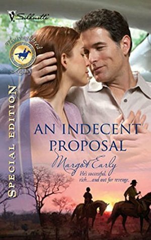 An Indecent Proposal (Mills & Boon Silhouette) by Margot Early