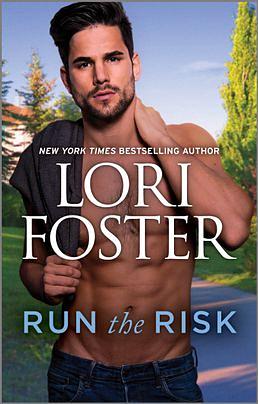 Run the Risk by Lori Foster