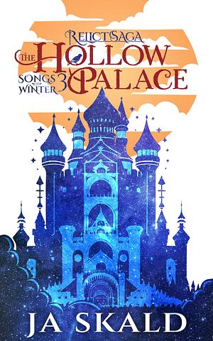 The Hollow Palace by J.A. Skald