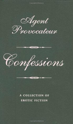 Agent Provocateur: Confessions by Agent Provocateur