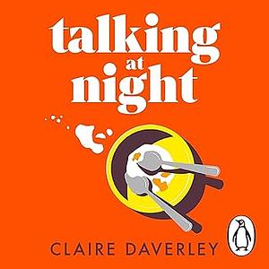 Talking at Night by Claire Daverley