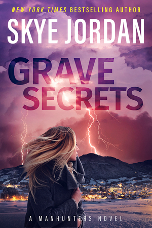 Grave Secrets by Skye Jordan