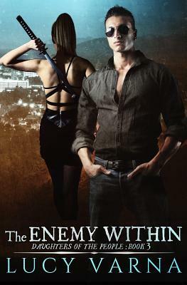 The Enemy Within by Lucy Varna