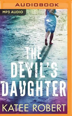 The Devil's Daughter by Katee Robert