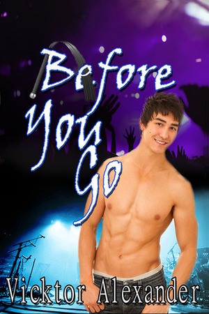 Before You Go by Vicktor Alexander
