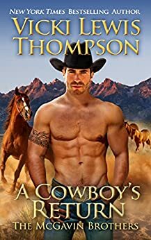 A Cowboy's Return by Vicki Lewis Thompson