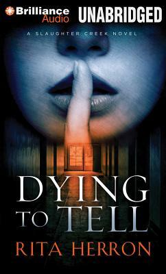 Dying to Tell by Rita Herron