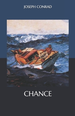 Chance by Joseph Conrad