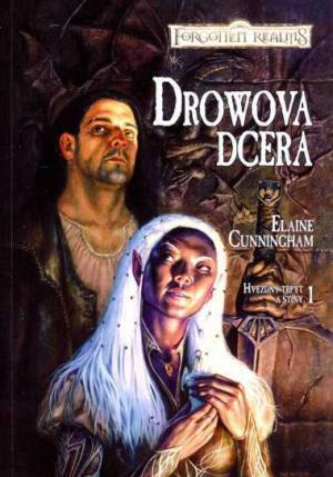 Drowova dcera by Elaine Cunningham, Kateřina Niklová