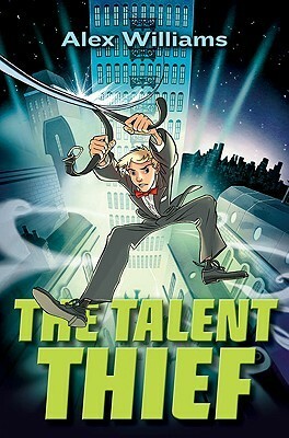 The Talent Thief by Alex Williams