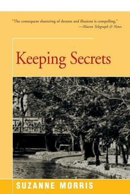 Keeping Secrets by Suzanne Morris