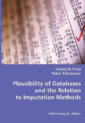 Plausibility of Databases and the Relation to Imputation Methods by Peter Filzmoser, Heinrich Fritz