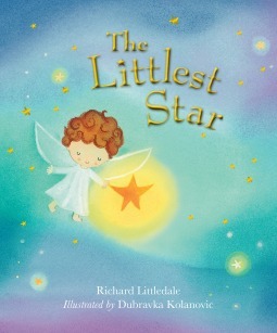 The Littlest Star by Dubravka Kolanovic, Richard Littledale