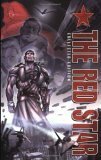 The Red Star Collected Edition by Bradley Kayl, Christian Gossett