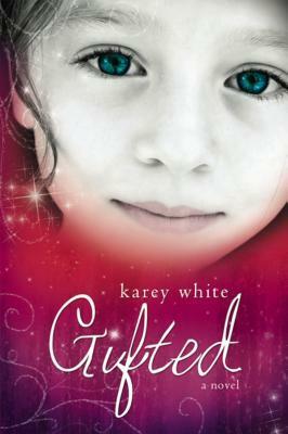 Gifted by Karey White