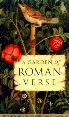 A Garden of Roman Verse by J. Paul Getty Trust Publication, J. Getty, J. Getty