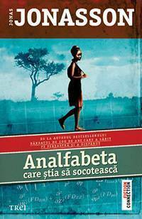 Analfabeta care ştia să socotească by Jonas Jonasson, Laura von Weissenberg