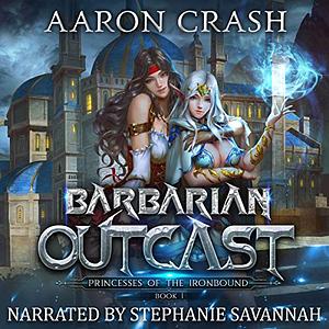 Barbarian Outcast by Aaron Crash