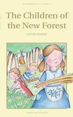 The Children of the New Forest by Frederick Marryat