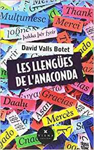 Les llengües de l'Anaconda by David Valls Bonet, Toni Arbonès Petit